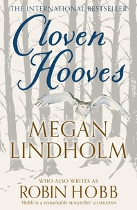 Megan Lindholm - Cloven Hooves.
