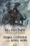 Megan Lindholm - Ki et Vandien Tome 2 : Les ventchanteuses.