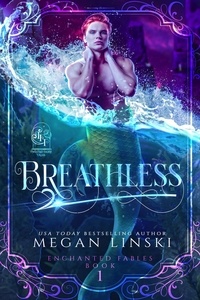  Megan Linski - Breathless - Twisted Fairy Tales: Enchanted Fables, #1.