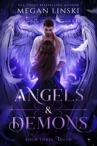  Megan Linski - Truth - Angels &amp; Demons, #3.