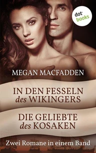 In den Fesseln des Wikingers &amp; Die Geliebte des Kosaken