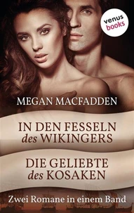 In den Fesseln des Wikingers &amp; Die Geliebte des Kosaken