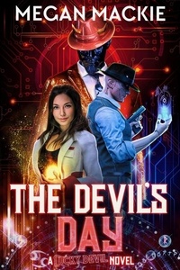  Megan Mackie - The Devil's Day - Lucky Devil Series, #3.