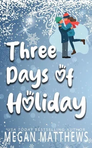 Three Days of Holiday