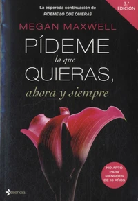 Pídeme lo que quieras, ahora y siempre