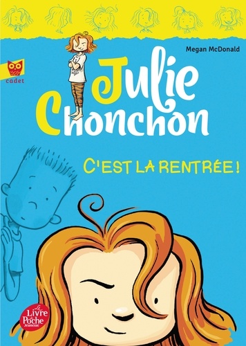 Julie Chonchon Tome 1 C'est la rentrée !