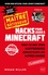 Hacks pour jouer à Minecraft - Maître bâtisseur. Tout ce que vous n'apprendrez jamais dans les autres guides