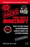 Hacks pour jouer à Minecraft. Tout ce que vous n'apprendrez jamais dans les autres guides