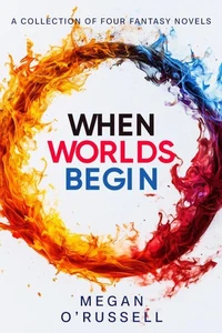 When Worlds Begin