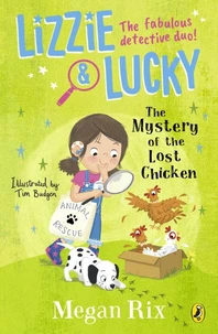 Lizzie and Lucky: The Mystery of the Lost Chicken