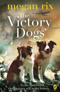 Megan Rix - The Victory Dogs.