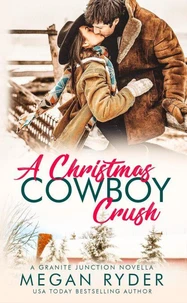 A Christmas Cowboy Crush