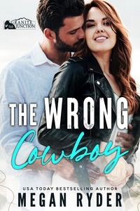  Megan Ryder - The Wrong Cowboy - Granite Junction.