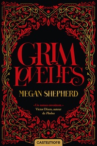 Megan Shepherd - Grim Lovelies.