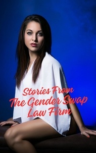  Megan Starr - Stories From The Gender Swap Law Firm - Stories From The Gender Swap Law Firm, #1.