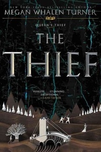 Megan Whalen Turner - The Thief.