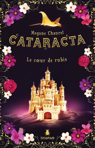 Megane Chauret - Cataracta T3 - Le coeur de rubis.