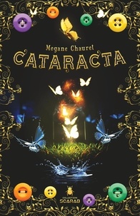 Megane Chauret - Cataracta Tome 1 : .