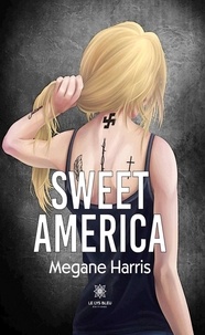 Megane Harris - Sweet America.