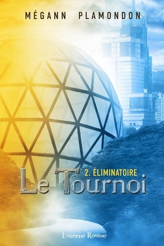 Mégann Plamondon - Le Tournoi  : Éliminatoire.