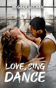 Love, Sing, Dance