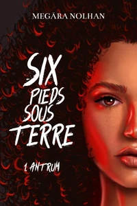 Six Pieds Sous Terre - 1