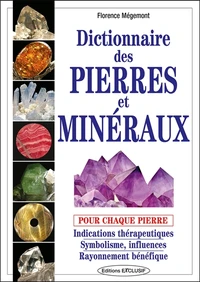 Dictionnaire des pierres et minéraux
