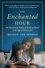 The Enchanted Hour. The Miraculous Power of Reading Aloud in the Age of Distraction