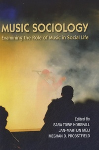 Meghan D Probstfield - Music Sociology - Examining the Role of Music in Social Life.