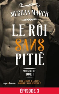 Mount série - tome 1 Le roi sans pitié Episode 3