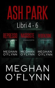 Ash Park: Libri 4-6