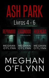 Ash Park: Livros 4 - 6