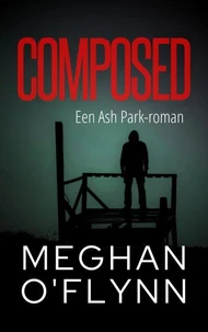 Composed: Een Ash Park-roman