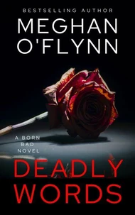 Deadly Words: A Born Bad Novel