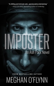  Meghan O'Flynn - Imposter: A Gritty Hardboiled Crime Thriller - Ash Park, #8.
