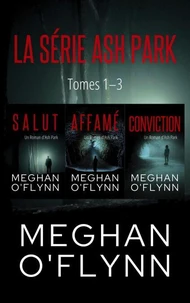 La Série Ash Park : Tomes 1–3