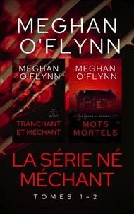 La Série Né Méchant : Tomes 1–2