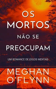 Os Mortos Não Se Preocupam
