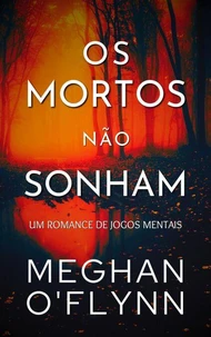 Os Mortos Não Sonham