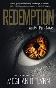  Meghan O'Flynn - Redemption: A Gritty Hardboiled Crime Thriller - Ash Park, #6.