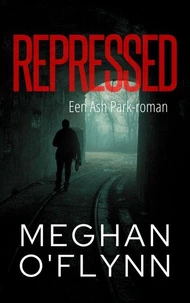Repressed: Een Ash Park-roman