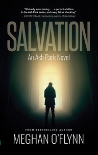  Meghan O'Flynn - Salvation: A Hardboiled Detective Crime Thriller - Ash Park, #1.