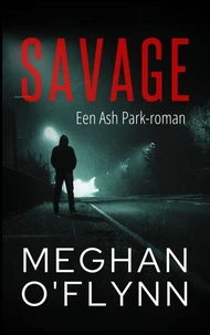 Savage: Een Ash Park-roman