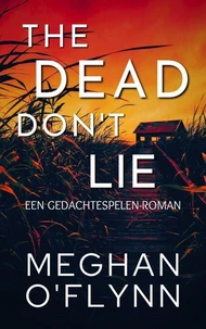 The Dead Don’t Lie: Een Gedachtespelen-roman