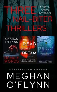 Three Nail-Biter Thrillers: A First in Series Boxed Set
