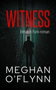 Witness: Een Ash Park-roman