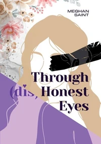 Through (dis)Honest Eyes