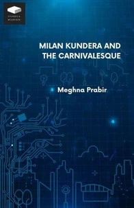 Milan Kundera and the Carnivalesque