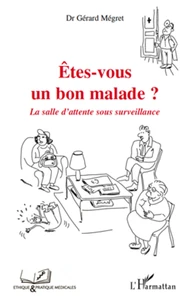 Etes-vous un bon malade ?