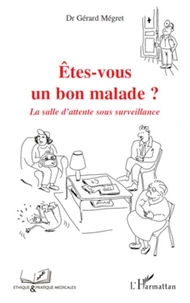 Etes-vous un bon malade ?